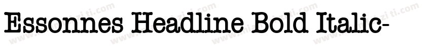 Essonnes Headline Bold Italic字体转换